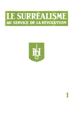 Couverture de la revue Le Surréalisme au service de la révolution, n° 1