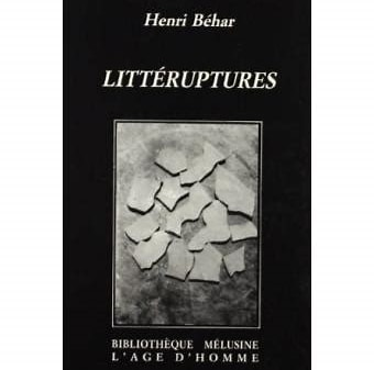 Couverture du livre d'Henri Béhar, Littéruptures